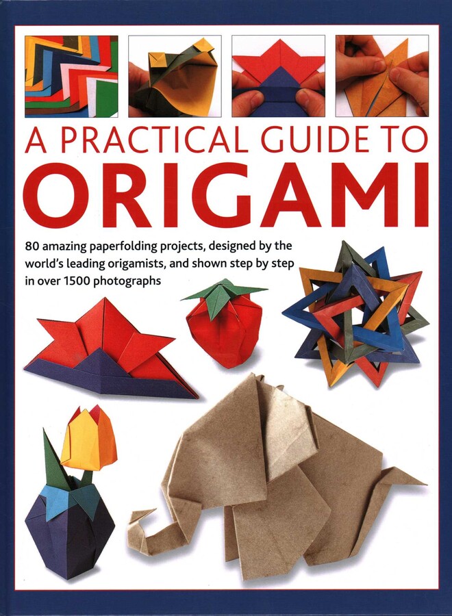 A Practical Guide to Origami